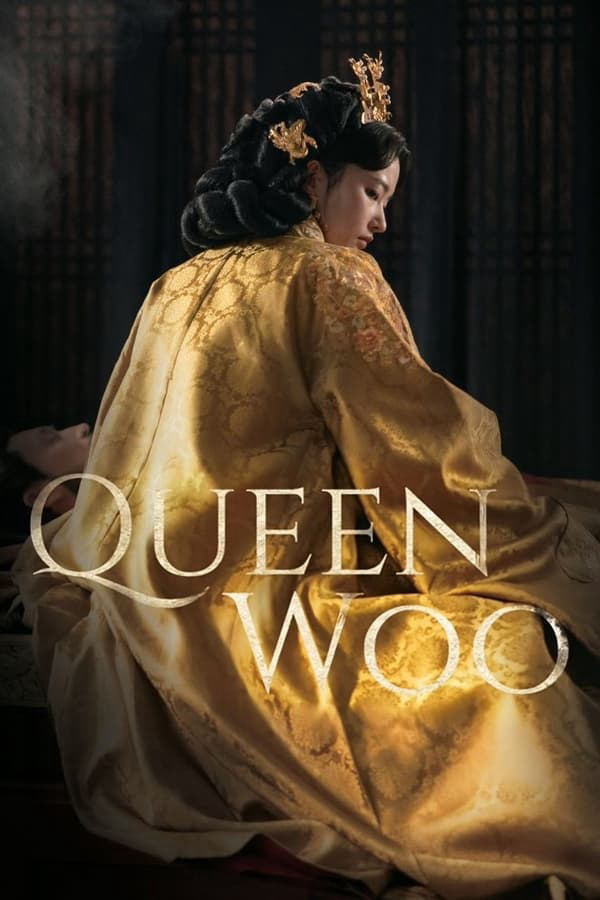 Phim Hoàng Hậu Woo - Queen Woo (2024)