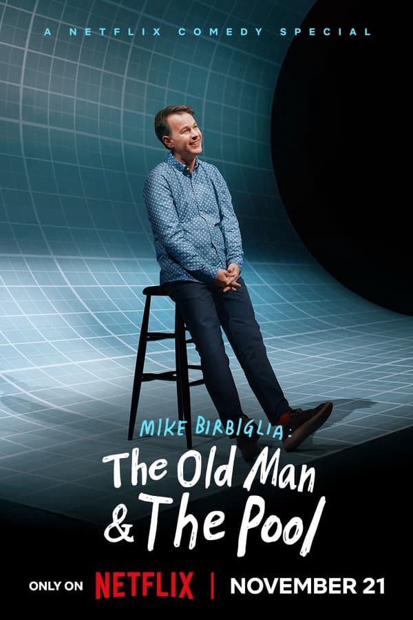 Phim Mike Birbiglia: Ông già và hồ bơi - Mike Birbiglia: The Old Man and The Pool (2023)