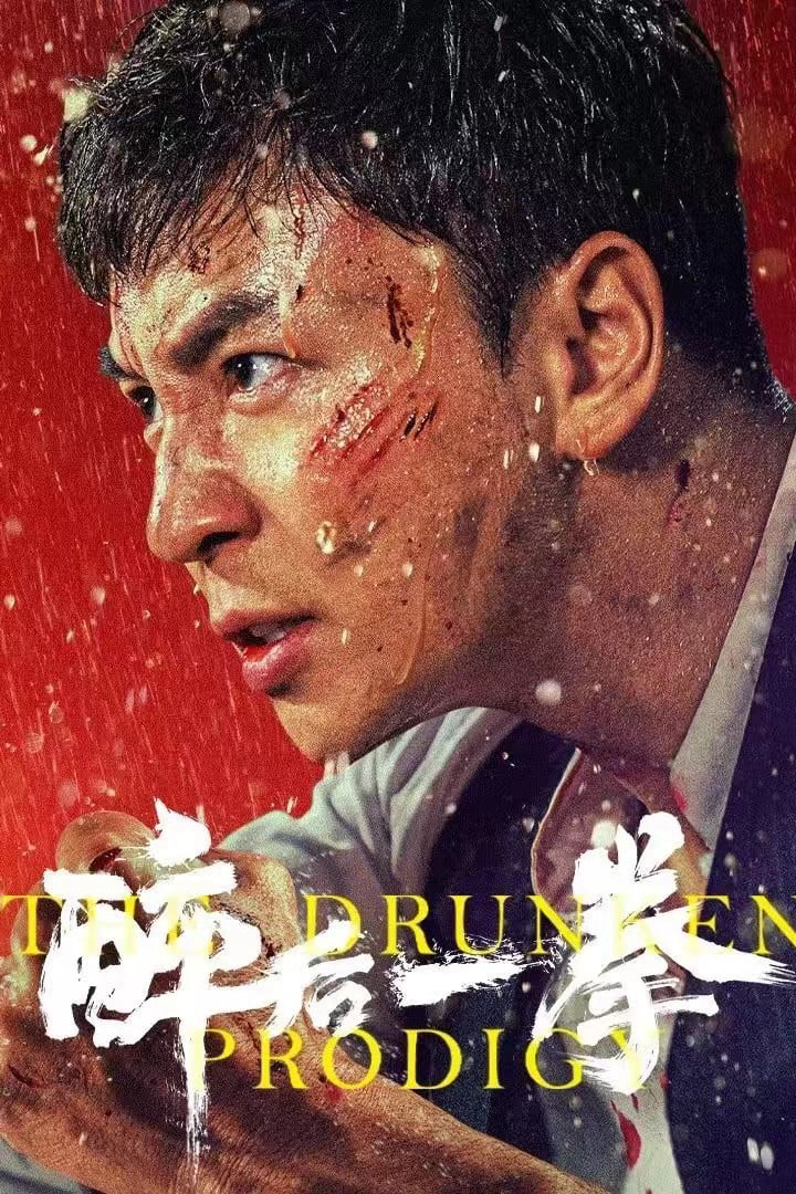 Phim Túy Hậu Nhất Quyền - The Drunken Prodigy (2024)